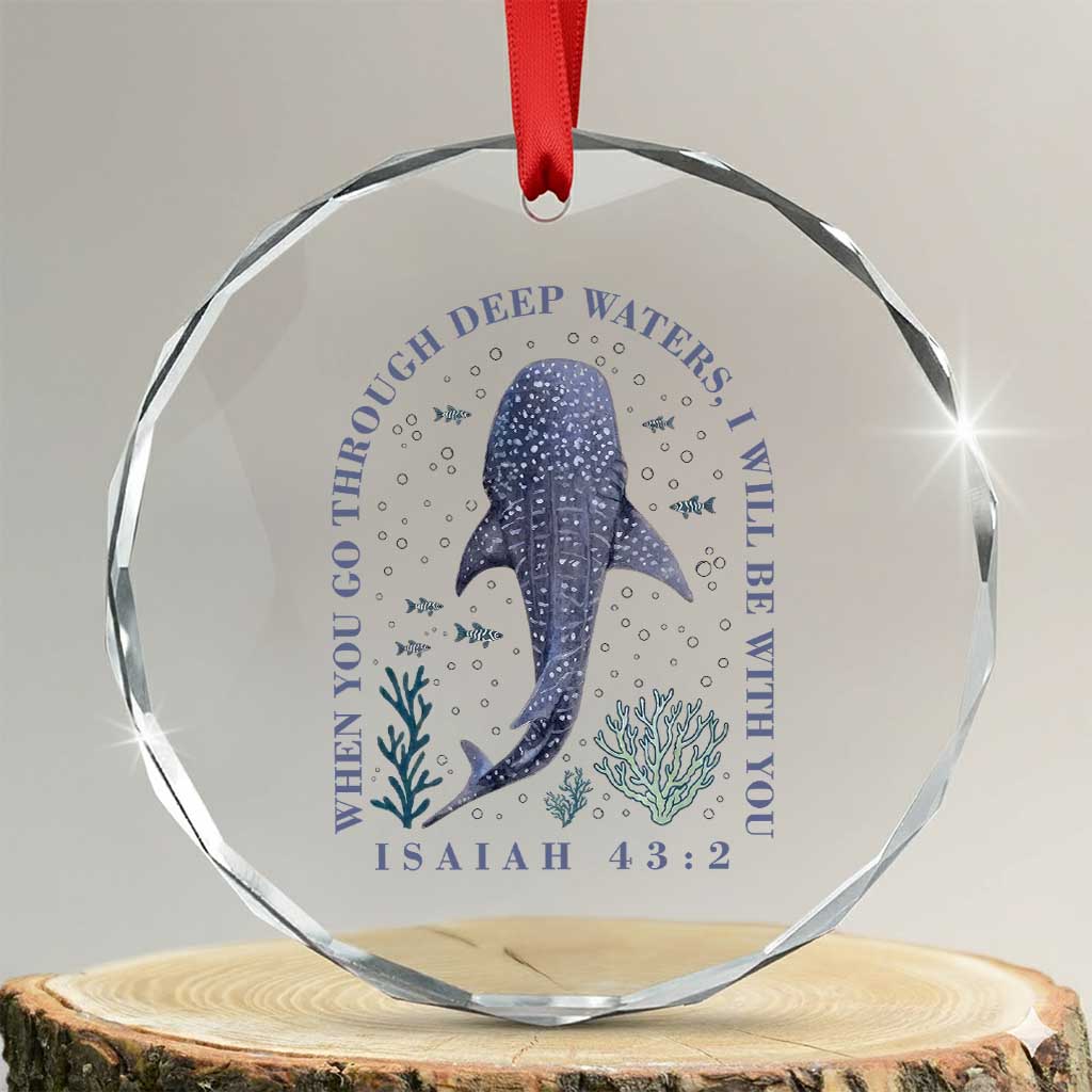 Inspirational Christian Bible Verse Isaiah 43:2 Whale Shark Crystal Glass Ornament When You Go Through Deep Waters I Will Be With You