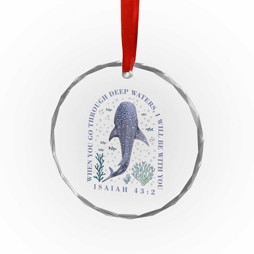 Inspirational Christian Bible Verse Isaiah 43:2 Whale Shark Crystal Glass Ornament When You Go Through Deep Waters I Will Be With You