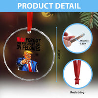Iran Forgot Our President Has 34 Felonies Crystal Glass Ornament Funny Political Satire