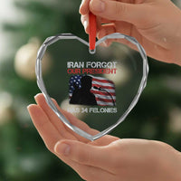 Iran Forgot Our President Has 34 Felonies Heart Crystal Glass Ornament Funny Political Satire Vintage American Flag