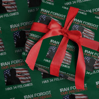 Iran Forgot Our President Has 34 Felonies Wrapping Paper Roll Funny Political Satire Vintage American Flag