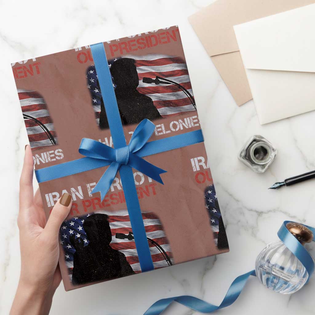 Iran Forgot Our President Has 34 Felonies Wrapping Paper Roll Funny Political Satire Vintage American Flag