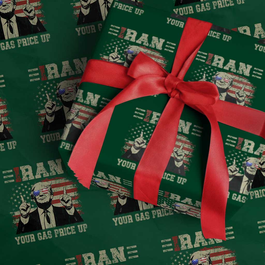 Iran Your Gas Price Up Wrapping Paper Roll Funny Political Gas Station