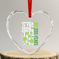 Irish American 250 Years 1776 2026 Patriotic Shamrock Heart Crystal Glass Ornament St Patricks Day Ameria 250th Anniversary