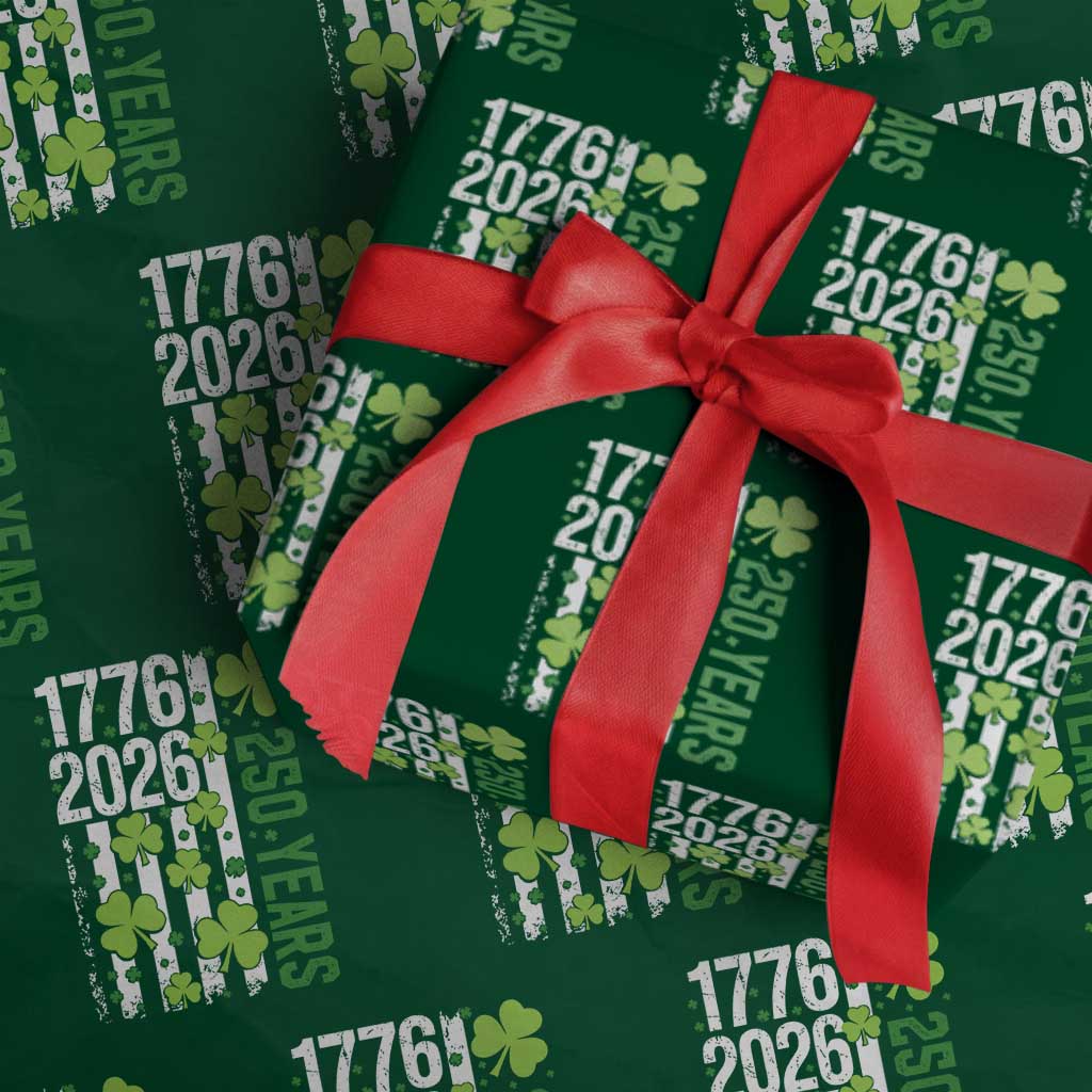 Irish American 250 Years 1776 2026 Patriotic Shamrock Wrapping Paper Roll St Patricks Day Ameria 250th Anniversary