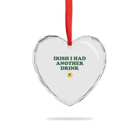 Irish I Had Another Drink Heart Crystal Glass Ornament Funny St Patricks Day Beer Drinking Joke Pub Humor