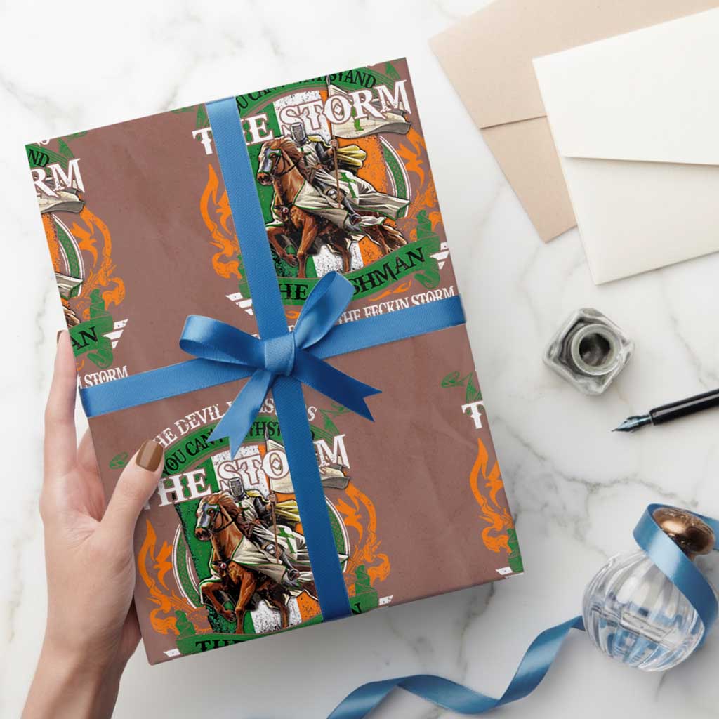Irish Pride Wrapping Paper Roll The Devil Whispers You Can't Withstand The Storm The Irishman Replies - Wonder Print Shop