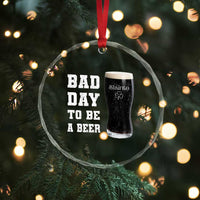 Irish Shamrock Beer Crystal Glass Ornament Bad Day To Be A Beer