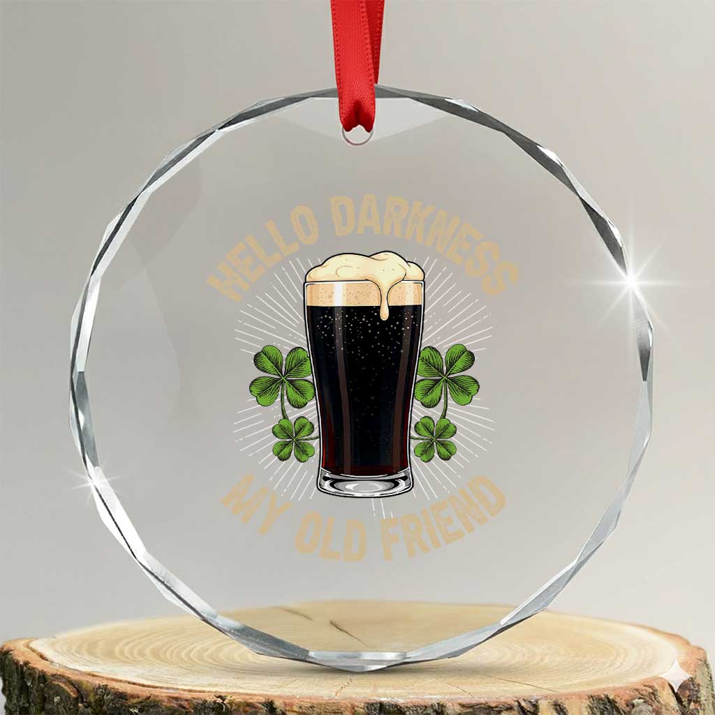 Irish Shamrock Beer Day Crystal Glass Ornament Hello Darkness My Old Friend