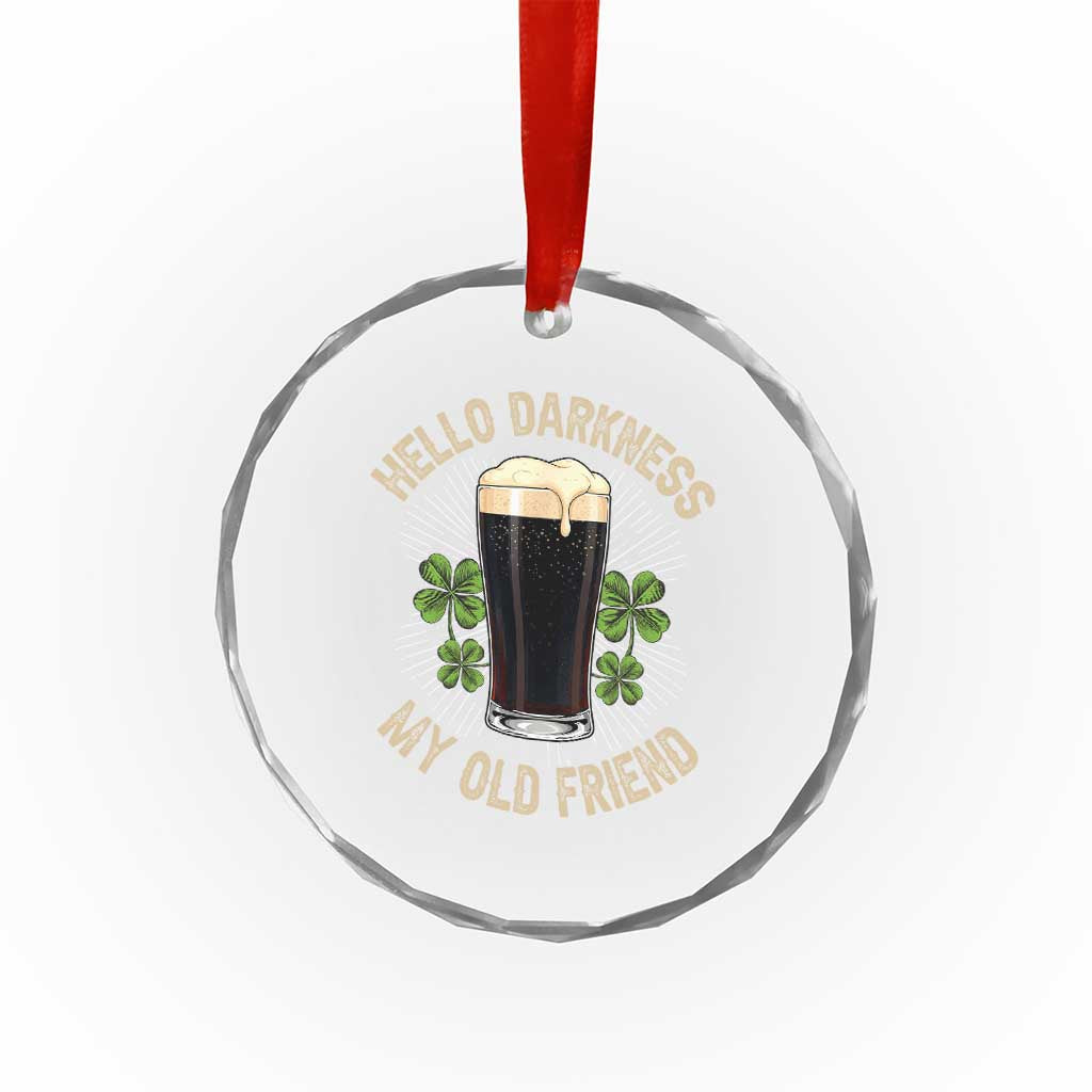 Irish Shamrock Beer Day Crystal Glass Ornament Hello Darkness My Old Friend