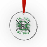Irish Soldiers 1762 Crystal Glass Ornament The Irish We Drink And We Fight Shamrock Beer Parade - Wonder Print Shop