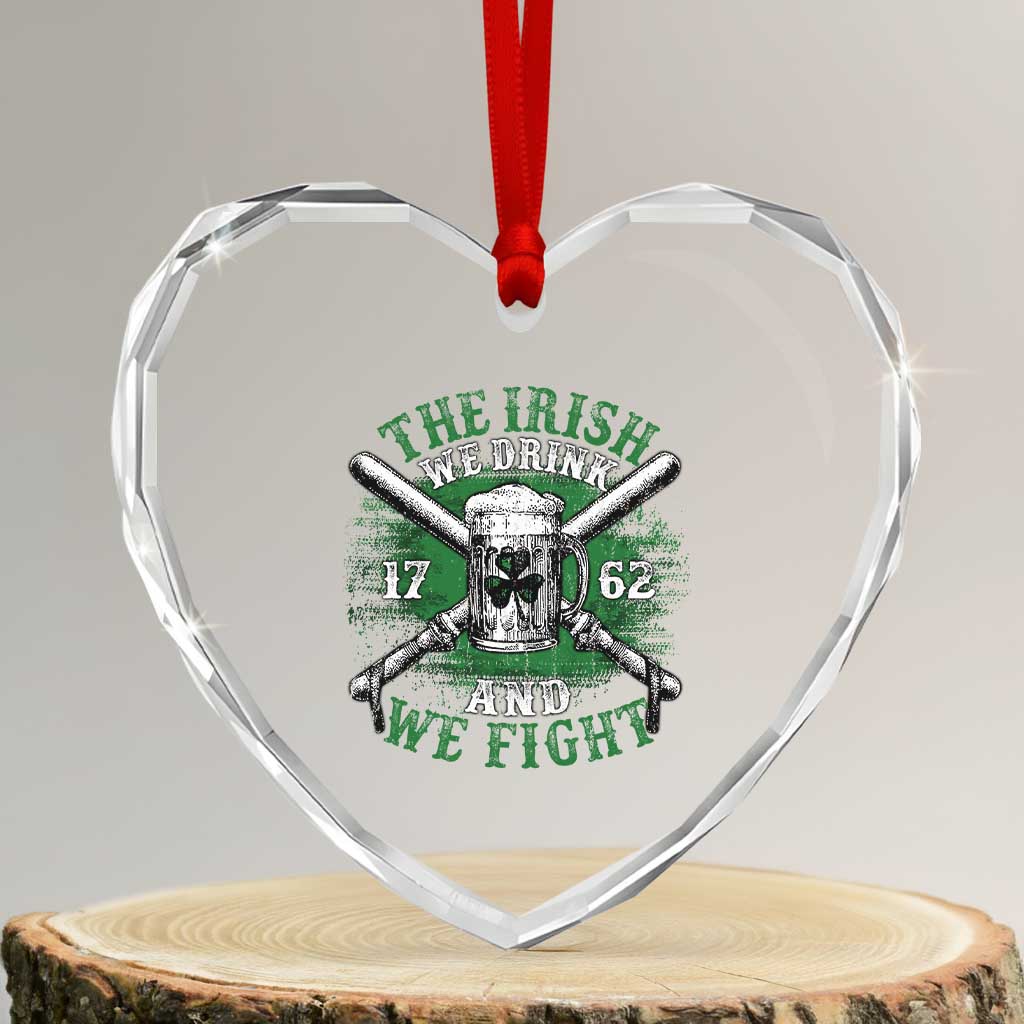 Irish Soldiers 1762 Heart Crystal Glass Ornament The Irish We Drink And We Fight Shamrock Beer Parade - Wonder Print Shop