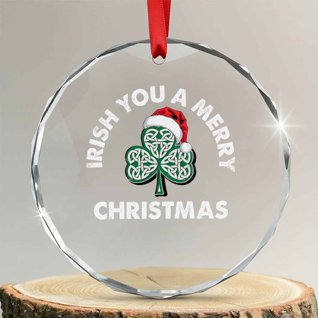 Irish Xmas Crystal Glass Ornament Irish You A Merry Christmas Celtic Shamrock TS09