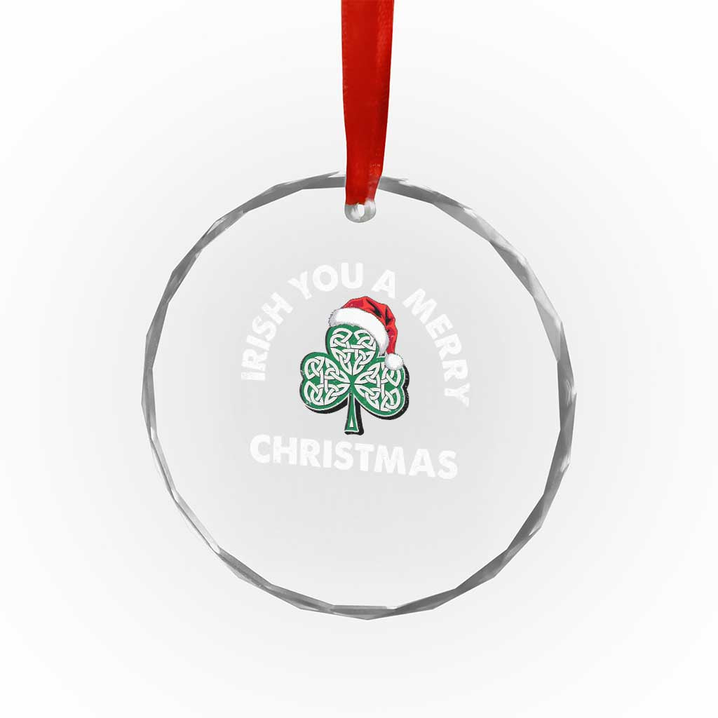 Irish Xmas Crystal Glass Ornament Irish You A Merry Christmas Celtic Shamrock TS09