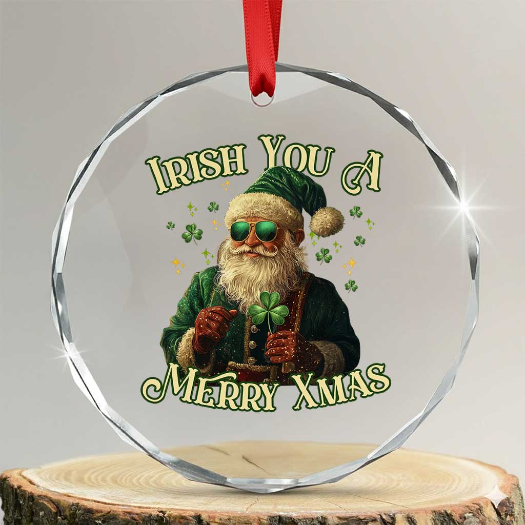 Irish You A Merry Xmas Crystal Glass Ornament Shamrock Santa Ireland Lucky - Wonder Print Shop