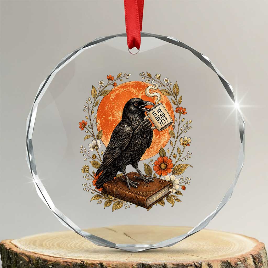 Is He Dead Yet Raven Drinking Coffee Crystal Glass Ornament Vintage Book Political Dark Humor