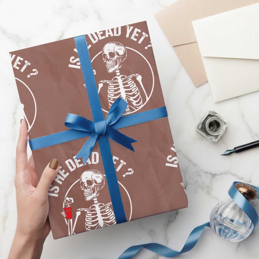 Is He Dead Yet Subtle FDT Wrapping Paper Roll Funny Skeleton Drinking Coffee - Wonder Print Shop