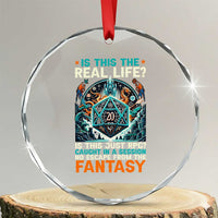 Is This the Real Life RPG Parody Fantasy Dice Crystal Glass Ornament Funny Epic Tabletop Dungeon Roleplay Game Fans - Wonder Print Shop