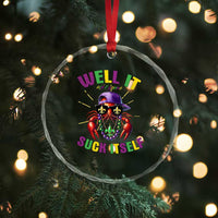 It Aint Gonna Suck Itself Crawfish Funny Mardi Gras Crystal Glass Ornament - Wonder Print Shop