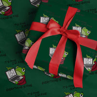 It Is Fine I Am Fine Everything Is Fine Wrapping Paper Roll Attitude Frog - Wonder Print Shop