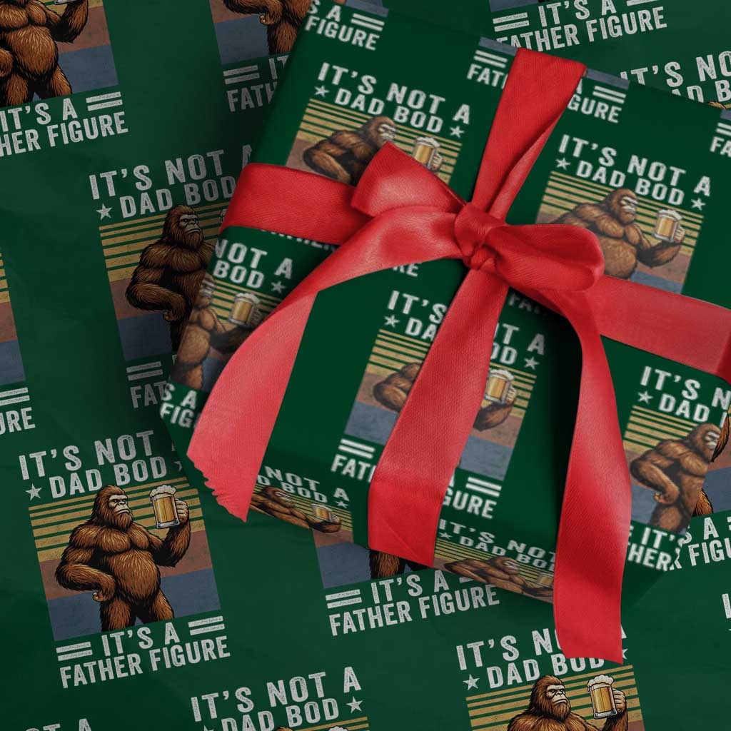 It Is Not A Dad Bod It Is A Father Figure Wrapping Paper Roll Funny Beer Bigfoot Dad Father's Day