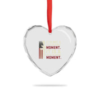 It Is Not A Left Or Right Moment It Is A Right Or Wrong Moment Heart Crystal Glass Ornament American Flag - Wonder Print Shop