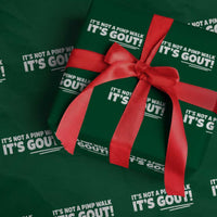 It Is Not A Pimp Walk It Is Gout Wrapping Paper Roll Old Man Medical Humor