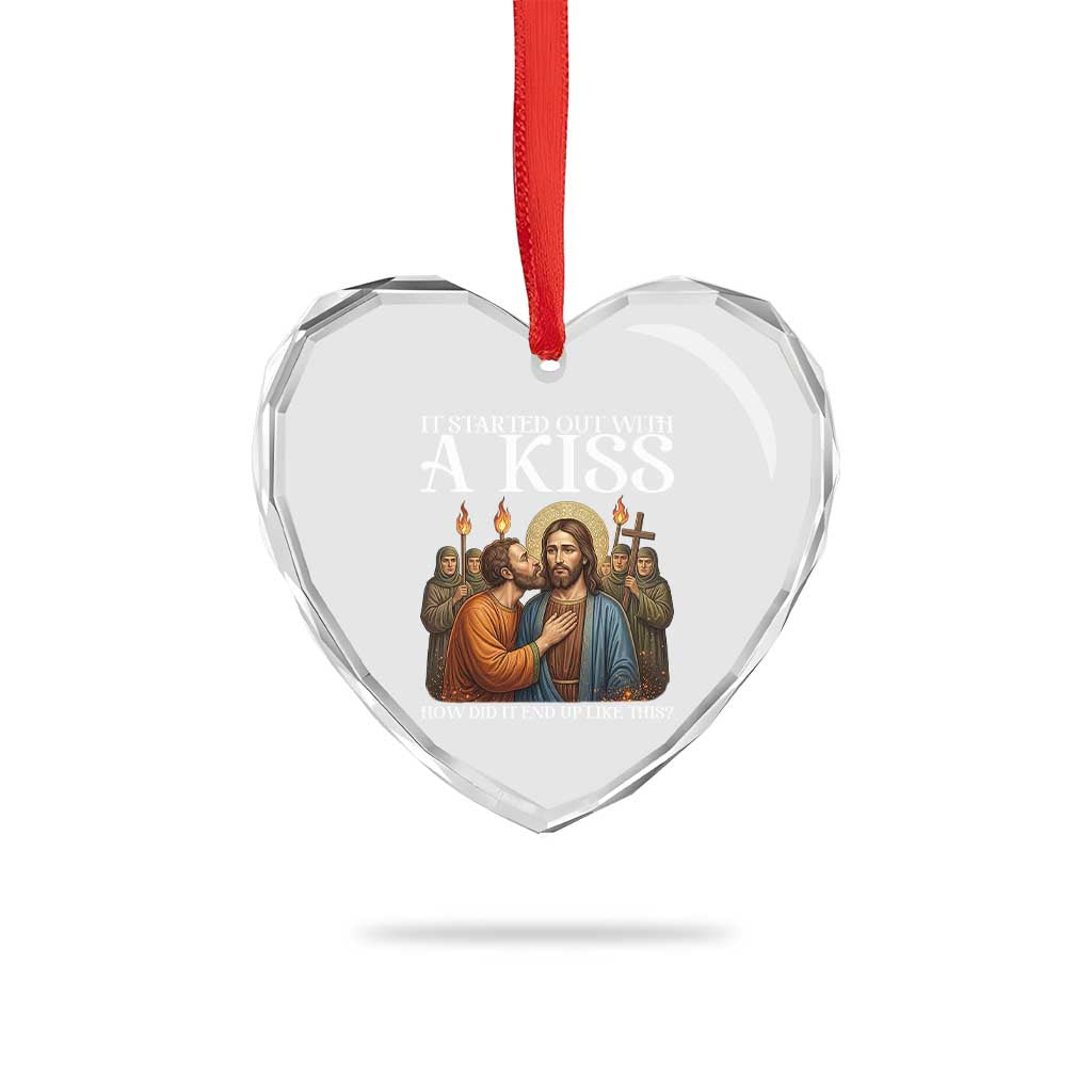 It Started Out With A Kiss Funny Jesus Christian Easter Heart Crystal Glass Ornament Judas Betrayal Jesus Faith Message Biblical Humor