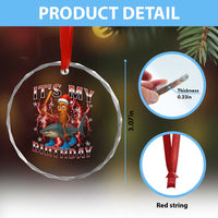 Italian Brainrot Christmas Meme Crystal Glass Ornament It Is My Birthday - Wonder Print Shop