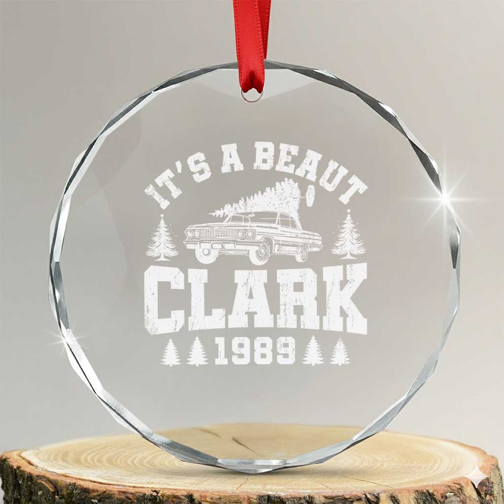 It's a Beaut Clark Crystal Glass Ornament Funny Christmas Vacation - Wonder Print Shop