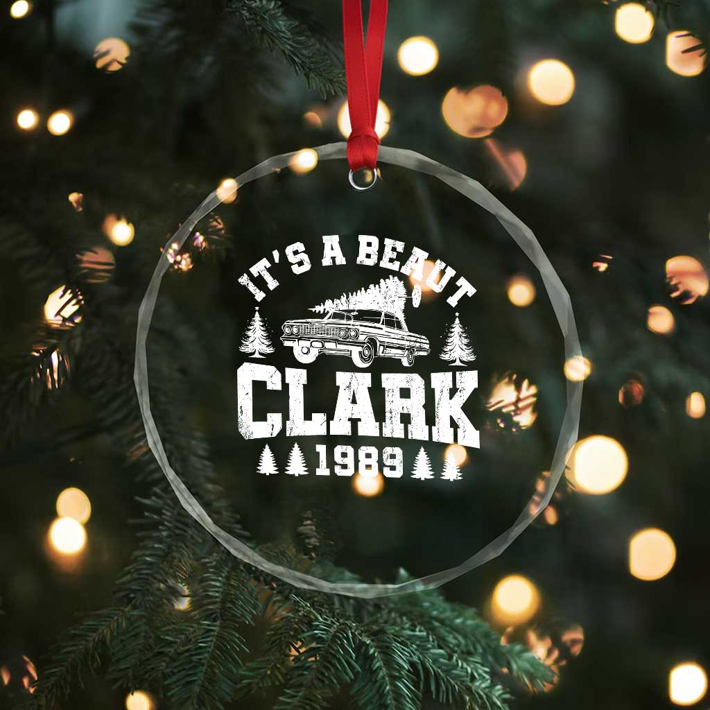 It's a Beaut Clark Crystal Glass Ornament Funny Christmas Vacation - Wonder Print Shop