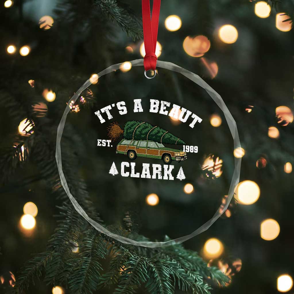 Its A Beaut Clark Crystal Glass Ornament Funny Christmas Vacation Holiday Movie - Wonder Print Shop
