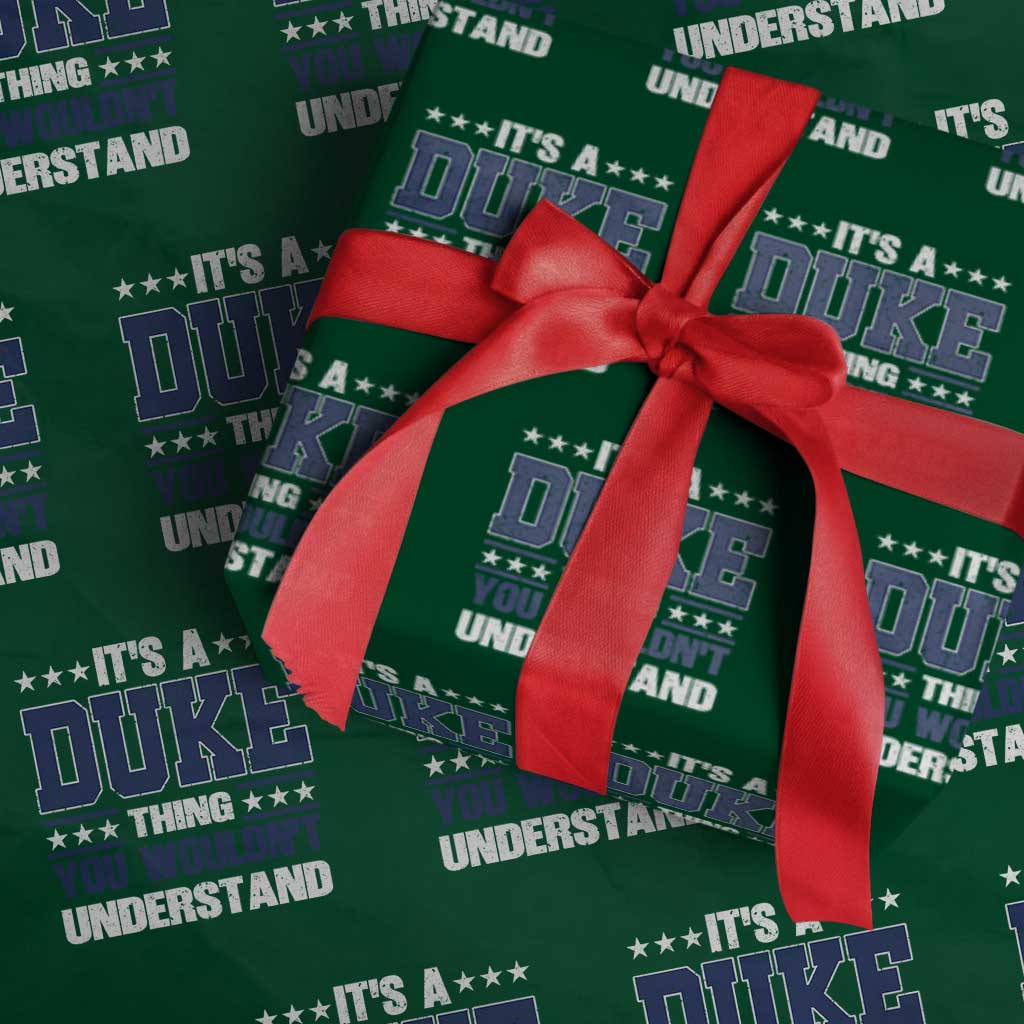 Its A Duke Thing You Wouldn't Understand Wrapping Paper Roll Funny Family Name