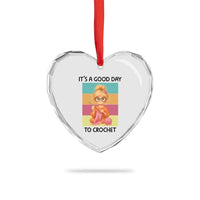 It’s A Good Day To Crochet Heart Crystal Glass Ornament Crochet Mom Gift - Wonder Print Shop