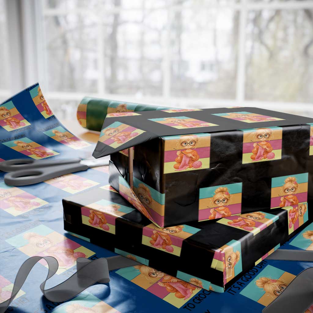 It’s A Good Day To Crochet Wrapping Paper Roll Crochet Mom Gift - Wonder Print Shop