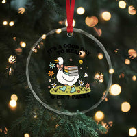 It’s A Good Day To Read 6 or 7 Pages Crystal Glass Ornament Funny Six Seven Teacher Book Lover - Wonder Print Shop