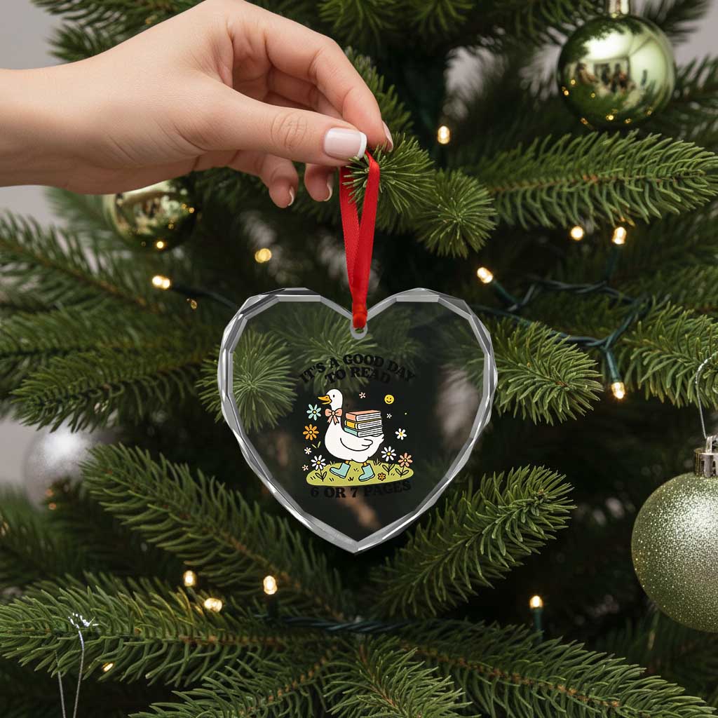 It’s A Good Day To Read 6 or 7 Pages Heart Crystal Glass Ornament Funny Six Seven Teacher Book Lover - Wonder Print Shop