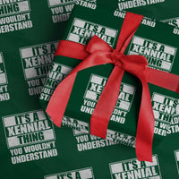 It's A Xennial Thing You Wouldn't Understand Wrapping Paper Roll Distressed Retro Graphic TS02