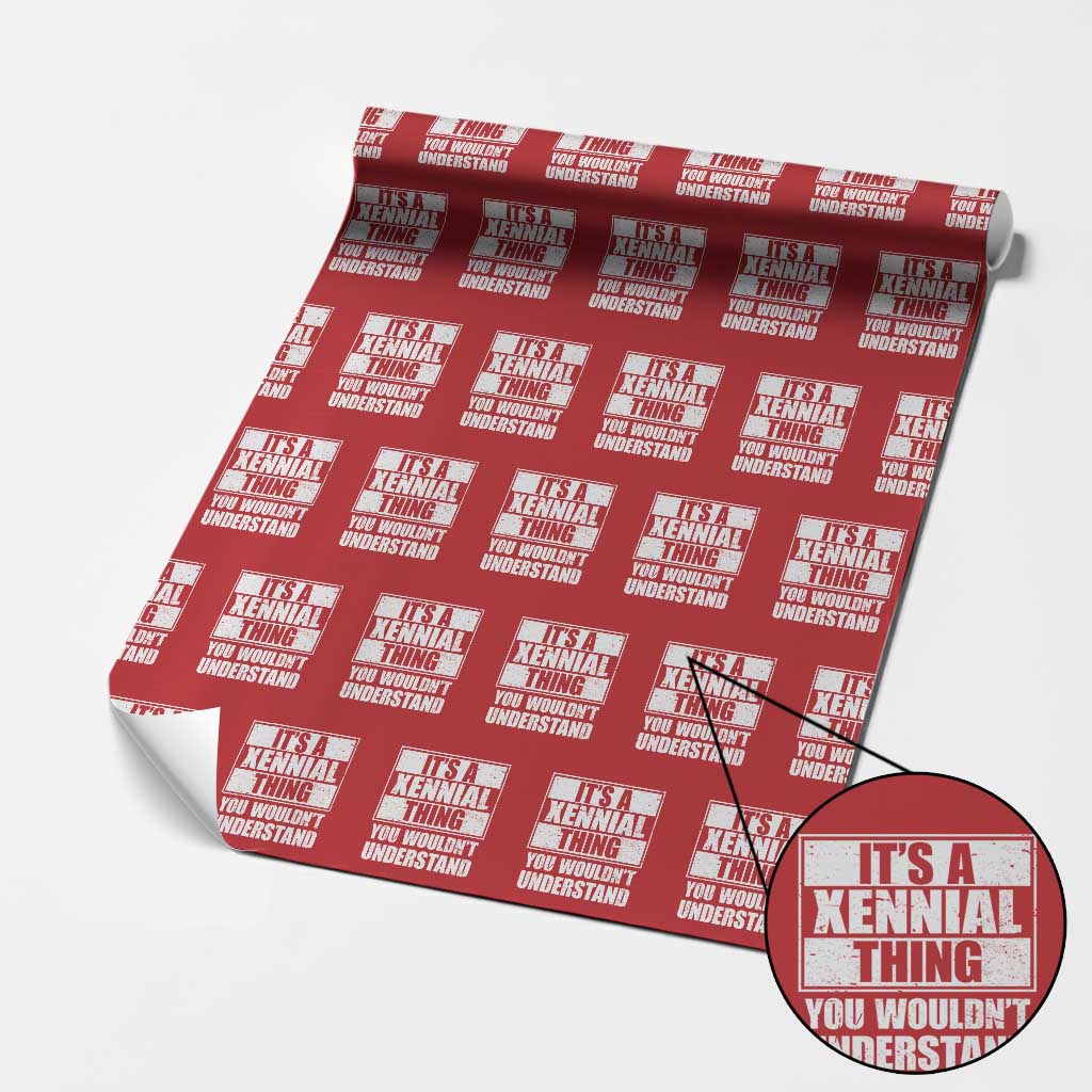 It's A Xennial Thing You Wouldn't Understand Wrapping Paper Roll Distressed Retro Graphic TS02