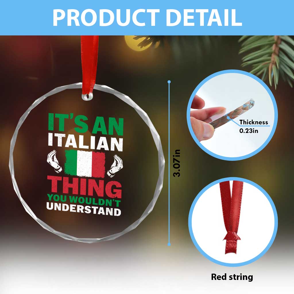 Its An Italian Thing You Wouldnt Understand Crystal Glass Ornament Che Vuoi Italian Flag - Wonder Print Shop