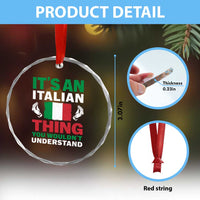 Its An Italian Thing You Wouldnt Understand Crystal Glass Ornament Che Vuoi Italian Flag - Wonder Print Shop
