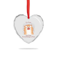 Its Fine I am Fine Everything is Fine Funny Cat Lover Heart Crystal Glass Ornament - Wonder Print Shop