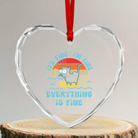 It's Fine I'm Fine Everything Is Fine Funny Cat Heart Crystal Glass Ornament Christmas Gift - Wonder Print Shop