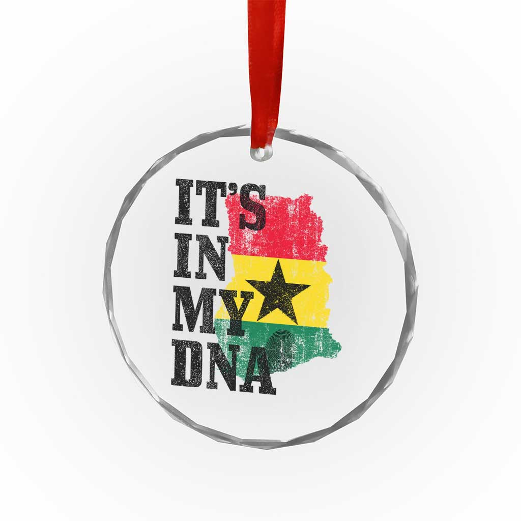 Its In My DNA Ghana Crystal Glass Ornament Proud Ghanaian Heritage Ghanese Roots Vintage Ghana Map Flag