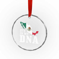 It's in My DNA Mexican Proud Hispanic Gift Mexico Flag Crystal Glass Ornament