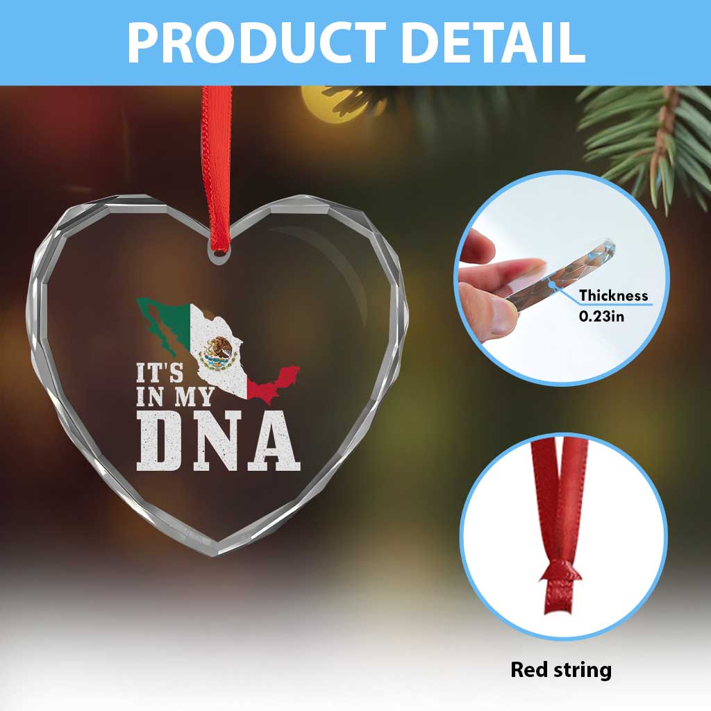 It's in My DNA Mexican Proud Hispanic Gift Mexico Flag Heart Crystal Glass Ornament