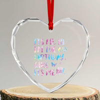 Its Me Hi Im The Birthday Girl Heart Crystal Glass Ornament Tie Dye Colorful