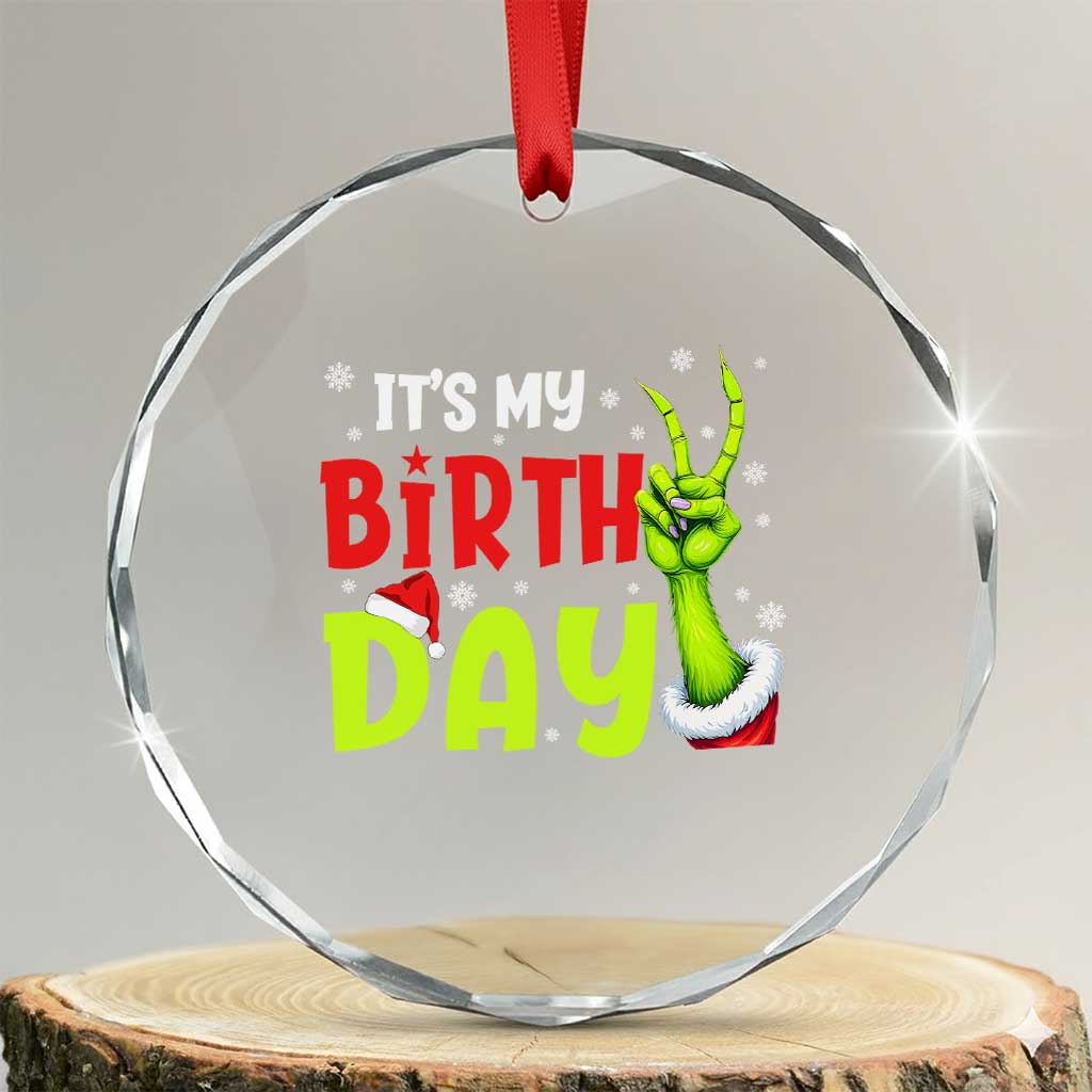 It's My Birthday Christmas Crystal Glass Ornament Funny Bday Xmas - Wonder Print Shop