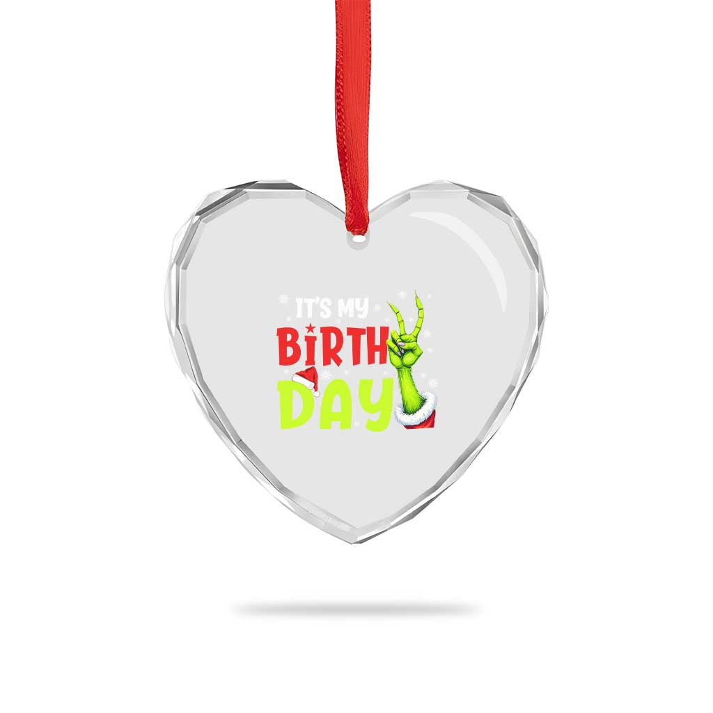 It's My Birthday Christmas Heart Crystal Glass Ornament Funny Bday Xmas - Wonder Print Shop