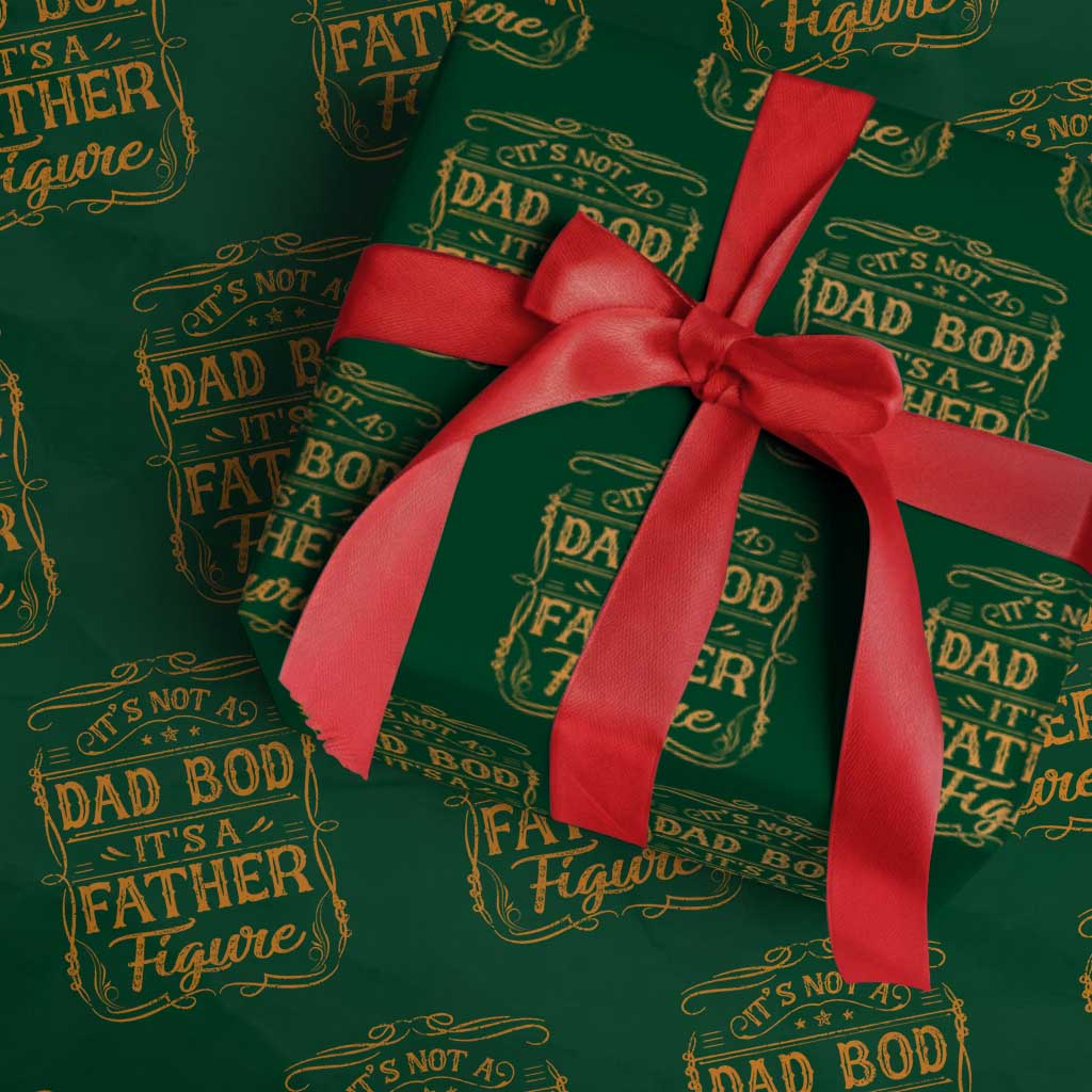 It's Not A Dad Bod It's A Father Figure Wrapping Paper Roll Fathers Day Funny Retro Vintage - Wonder Print Shop